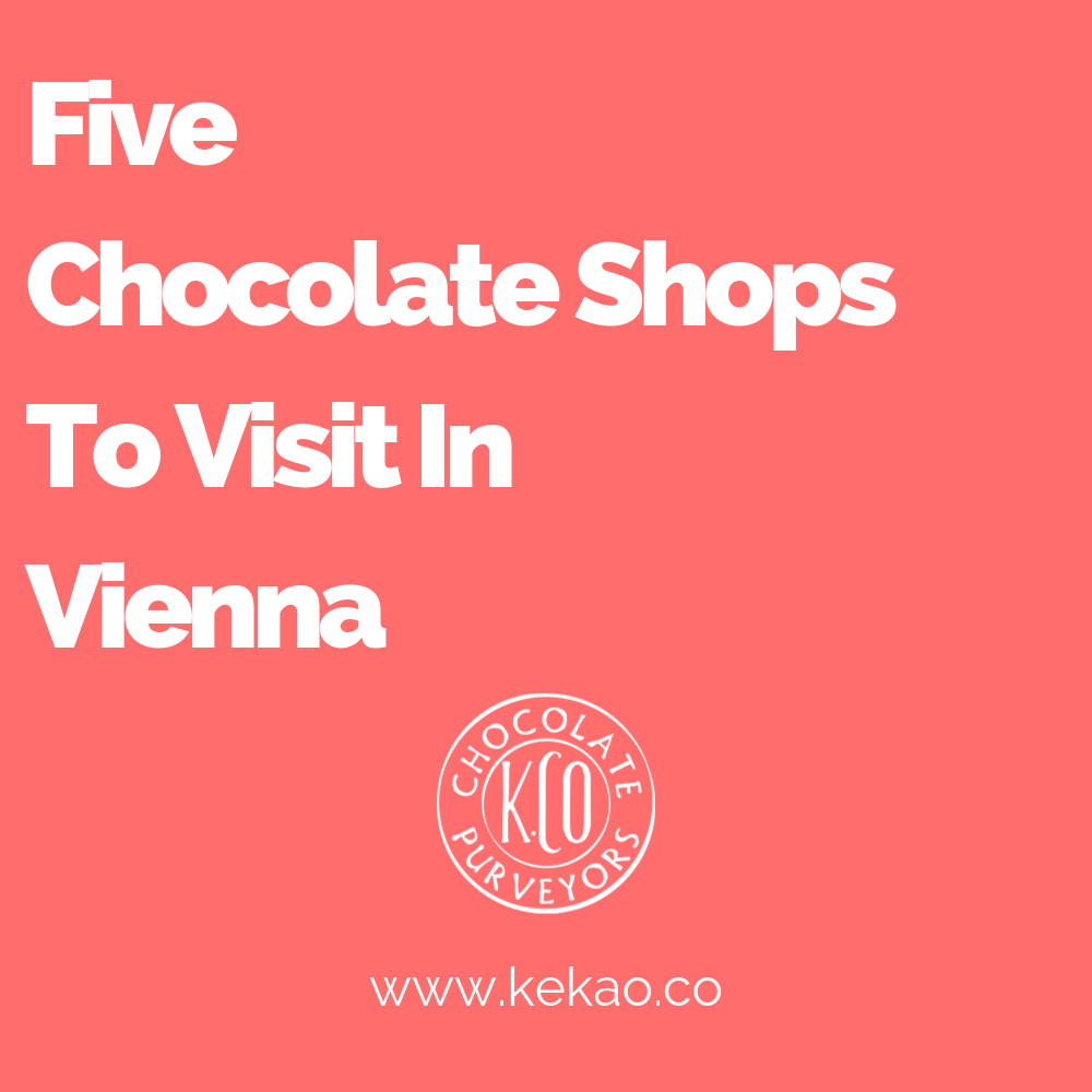 Vienna Chocolate Shops