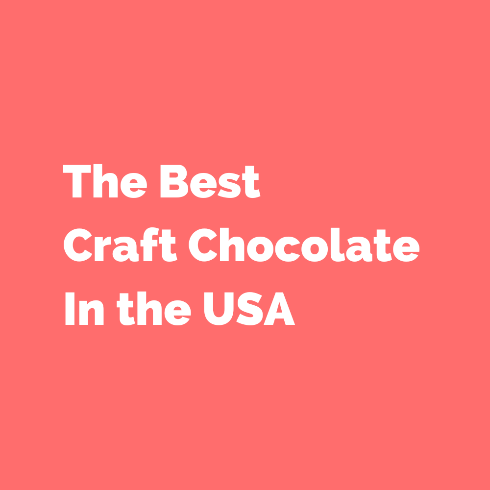 Best Chocolate In The USA