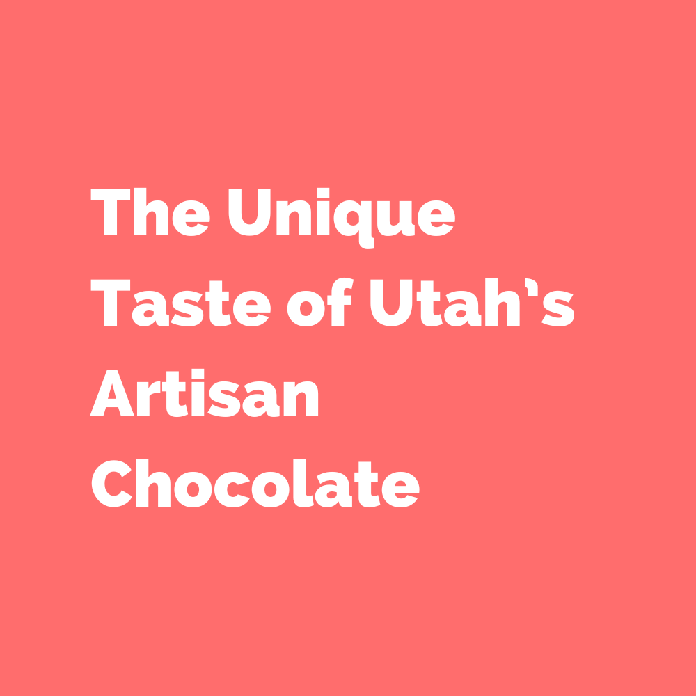 Utah Chocolate