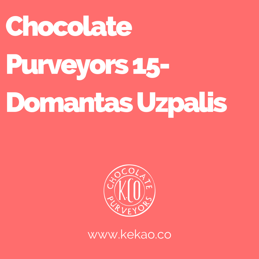Chocolate Purveyors 15- Domantas Uzpalis