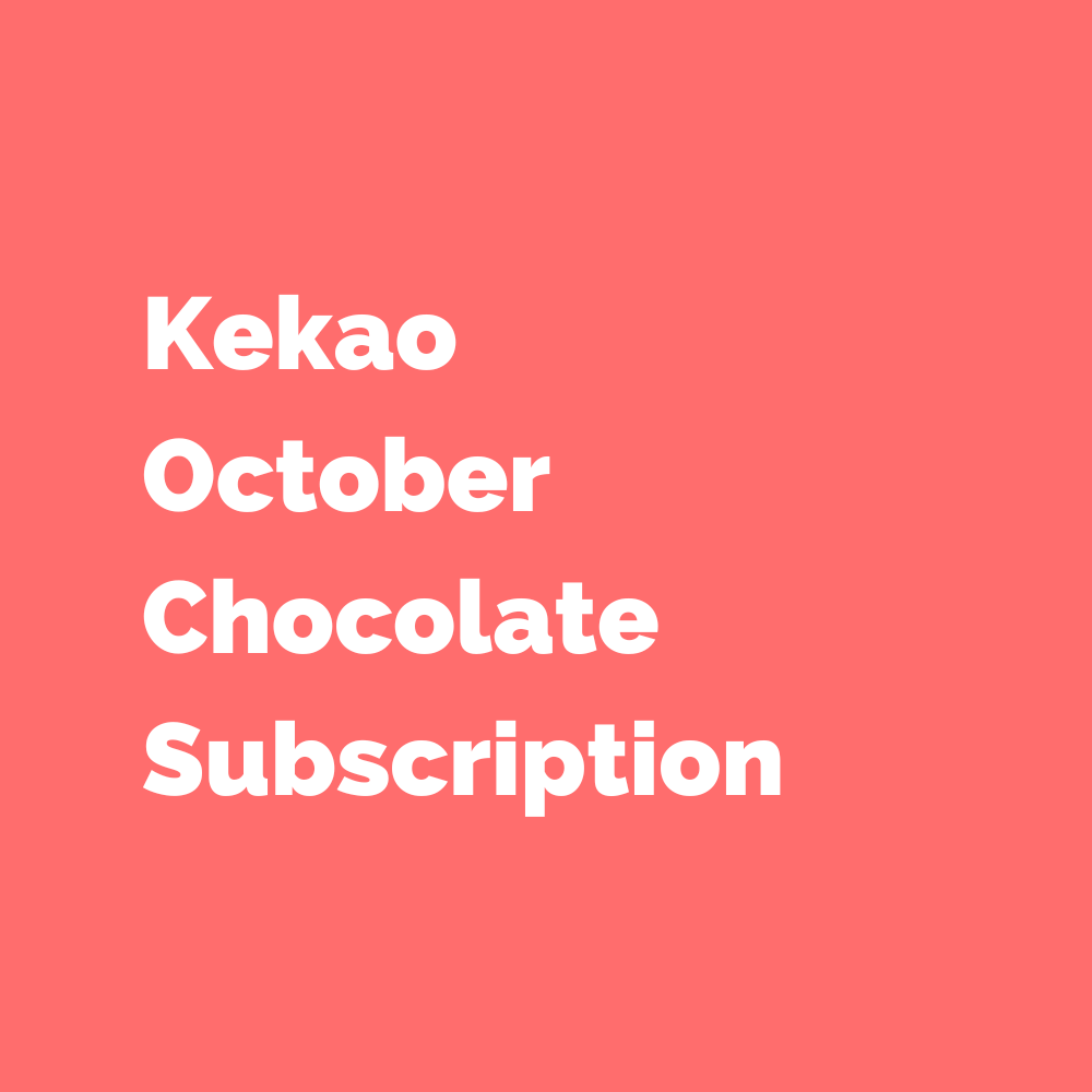 Kekao October Chocolate Subscription