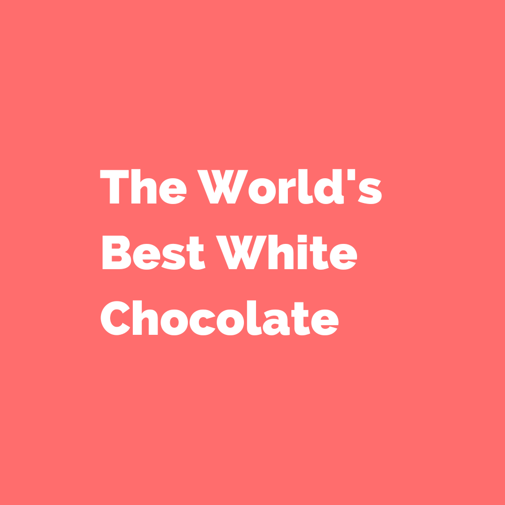 The Worlds Best White Chocolate Kekao 1154