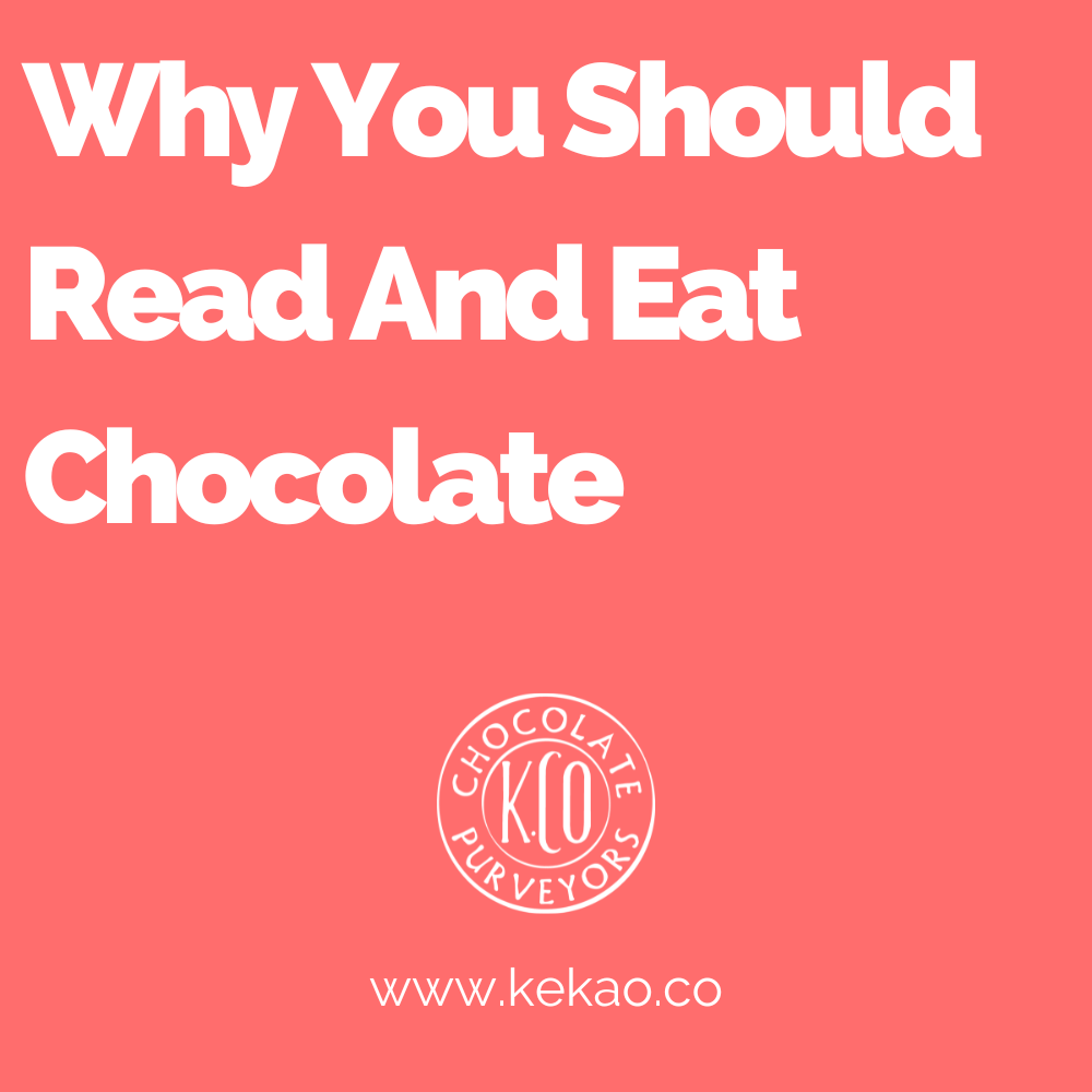 Why you Should Read and Eat Chocolate